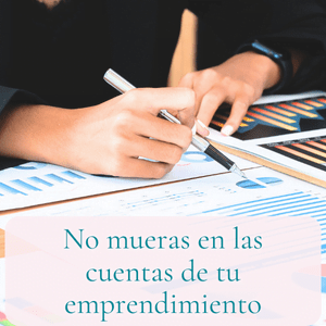 cómo administrar un emprendimiento - mujer cuentas matemáticas